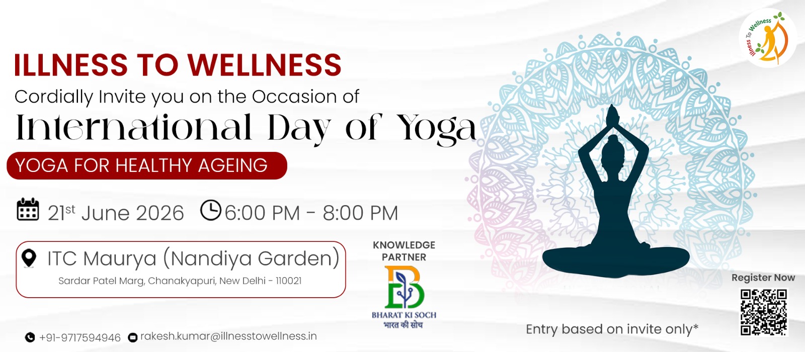 ILLNESS TO WELLNESS & GLOBAL TRADE & TECHNOLOGY COUNCIL (INDIA)<br><br>International Yoga Day